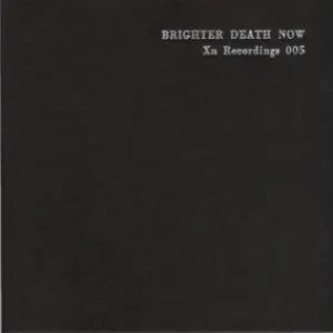 Pochette de Brighter Death Now de Brighter Death Now