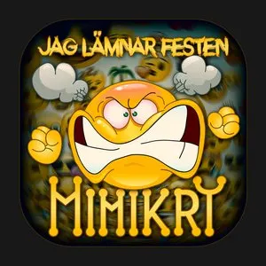 Pochette de Jag lämnar festen de Mimikry