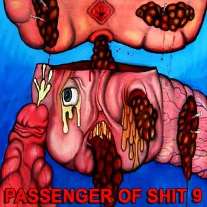 Pochette de 9 de Passenger of Shit