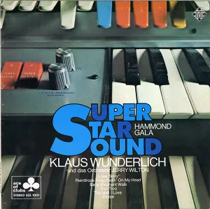 Pochette de Super Star Sound Hammond Gala de Klaus Wunderlich