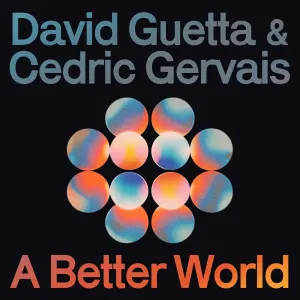 Pochette de If (A Better World) de David Guetta - Cedric Gervais