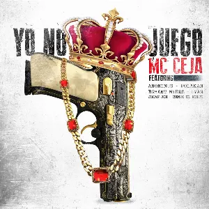 Pochette de Yo no juego de Polakán - Lyan - Bryant Myers - MC Ceja