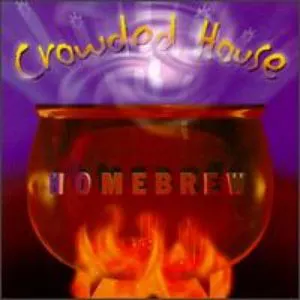 Pochette de Homebrew de Crowded House