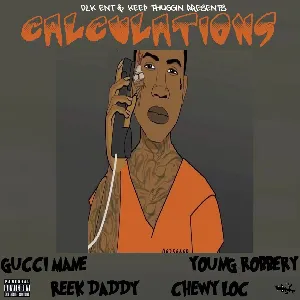 Pochette de Calculations de Gucci Mane