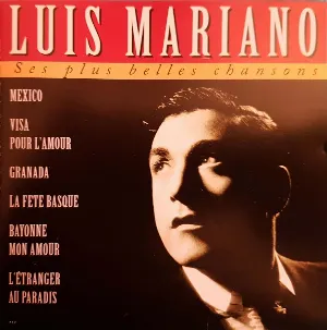 Pochette de Luis Mariano : Ses plus belles chansons de Luis Mariano