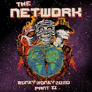 Pochette de Money Money 2020 Pt II: We Told Ya So! de The Network