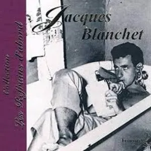 Pochette de Les Refrains d’abord de Jacques Blanchet