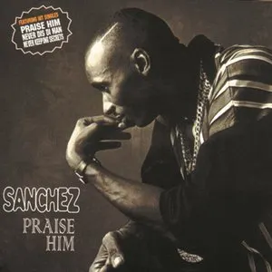 Pochette de Praise Him de Sanchez