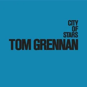 Pochette de City of Stars de Tom Grennan