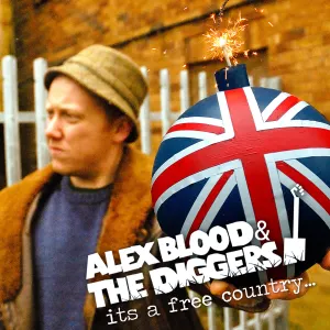 Pochette de Its A Free Country de Alex Blood & The Diggers