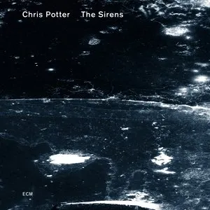 Pochette de The Sirens de Chris Potter
