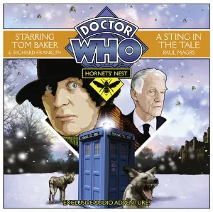 Pochette de Doctor Who: Hornets’ Nest: A Sting in the Tale de Paul Magrs - Tom Baker - Richard Franklin