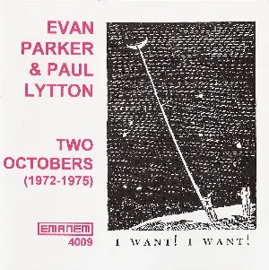 Pochette de Two Octobers (1972-1975) de Evan Parker - Paul Lytton