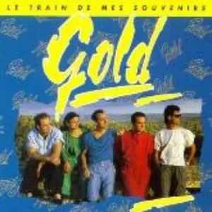 Pochette de Le Train de mes souvenirs de Gold