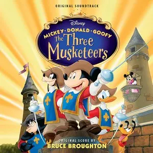 Pochette de Mickey, Donald, Goofy: The Three Musketeers de Bruce Broughton