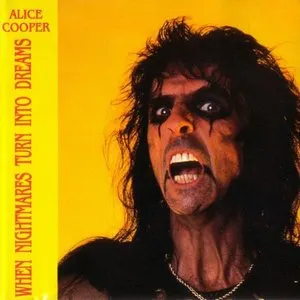 Pochette de When Nightmares Turn Into Dreams de Alice Cooper