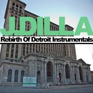 Pochette de Rebirth of Detroit de J Dilla