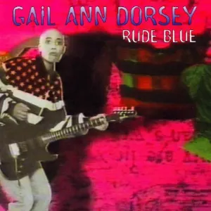 Pochette de Rude Blue de Gail Ann Dorsey
