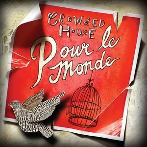 Pochette de Pour le monde de Crowded House
