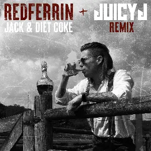 Pochette Jack and Diet Coke (Juicy J Remix)