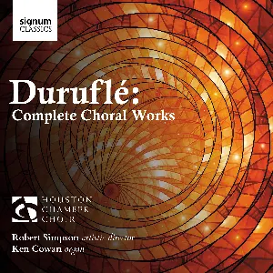 Pochette de Complete Choral Works de Maurice Duruflé
