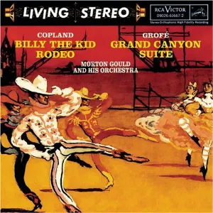 Pochette de Copland: Billy the Kid / Rodeo / Grofé: Grand Canyon Suite de Morton Gould - Ferde Grofé - Aaron Copland