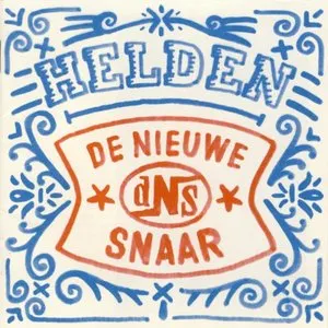 Pochette de Helden de De Nieuwe Snaar