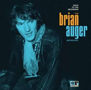 Pochette de Back To The Beginning: The Brian Auger Anthology de Brian Auger
