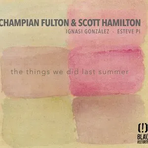 Pochette de The Things We Did Last Summer de Scott Hamilton