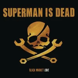 Pochette de Black Market Love de Superman Is Dead