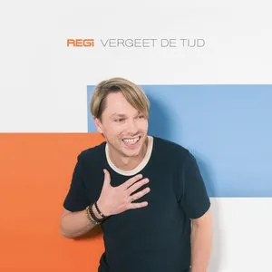 Pochette de Vergeet de tijd de Regi