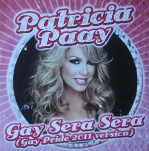 Pochette de Gay Sera Sera / Que Sera Sera de Patricia Paay
