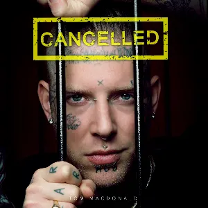 Pochette de Cancelled de Tom MacDonald