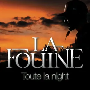 Pochette de Toute la night de La Fouine