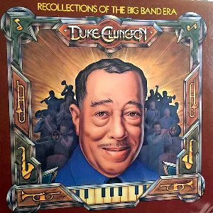 Pochette de Recollections of the Big Band Era de Duke Ellington and His Orchestra