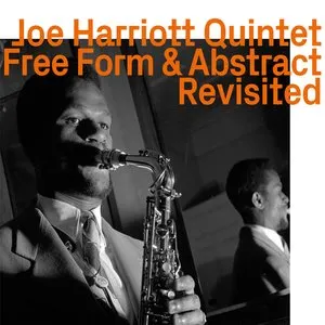 Pochette de Free Form & Abstract Revisited de The Joe Harriott Quintet