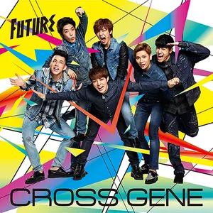 Pochette de Future de CROSS GENE