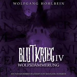 Pochette de Blutkrieg IV: Wolfsdämmerung de Wolfgang Hohlbein