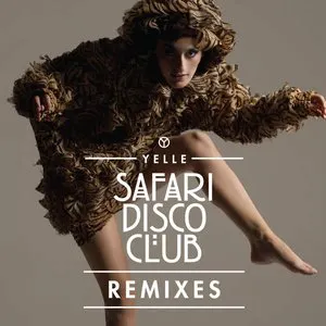 Pochette Safari Disco Club: Remixes