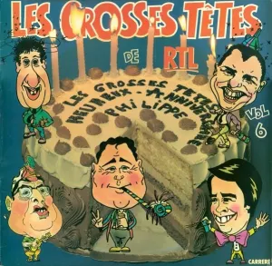 Pochette de Les Grosses Têtes de RTL Vol 6 de Les Grosses Têtes