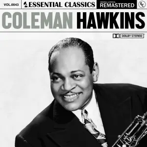Pochette de Essential Classics, Vol. 43: Coleman Hawkins de Coleman Hawkins