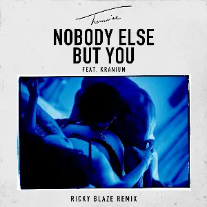 Pochette Nobody Else but You (Ricky Blaze remix)