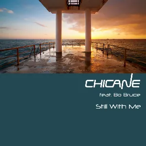 Pochette de Still With Me de Chicane