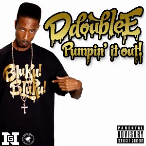 Pochette de Pumpin' It Out de D Double E