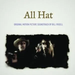 Pochette de All Hat de Bill Frisell