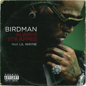 Pochette de Always Strapped de Birdman