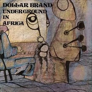 Pochette de Underground in Africa de Abdullah Ibrahim