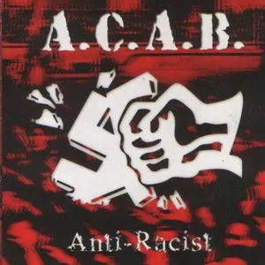 Pochette de Anti-Racist de A.C.A.B.