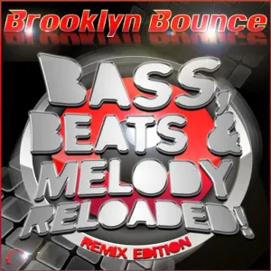 Pochette Bass, Beats & Melody Reloaded! (Remix Edition)