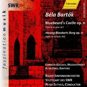 Pochette de Bluebeard's Castle Op. 11 de Radio‐Sinfonieorchester Stuttgart des SWR - Péter Eötvös - Béla Bartók